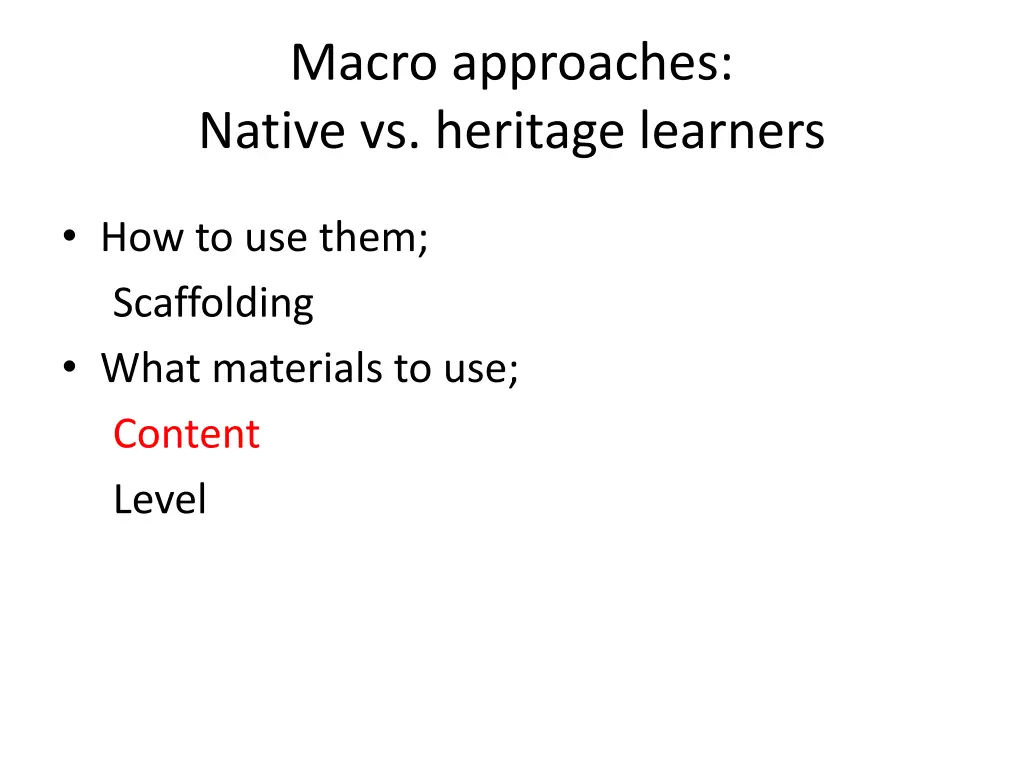 macro approaches native vs heritage learners 2