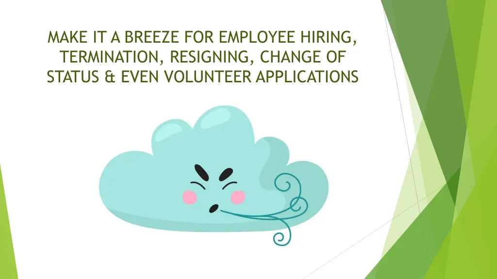 make it a breeze for employee hiring termination