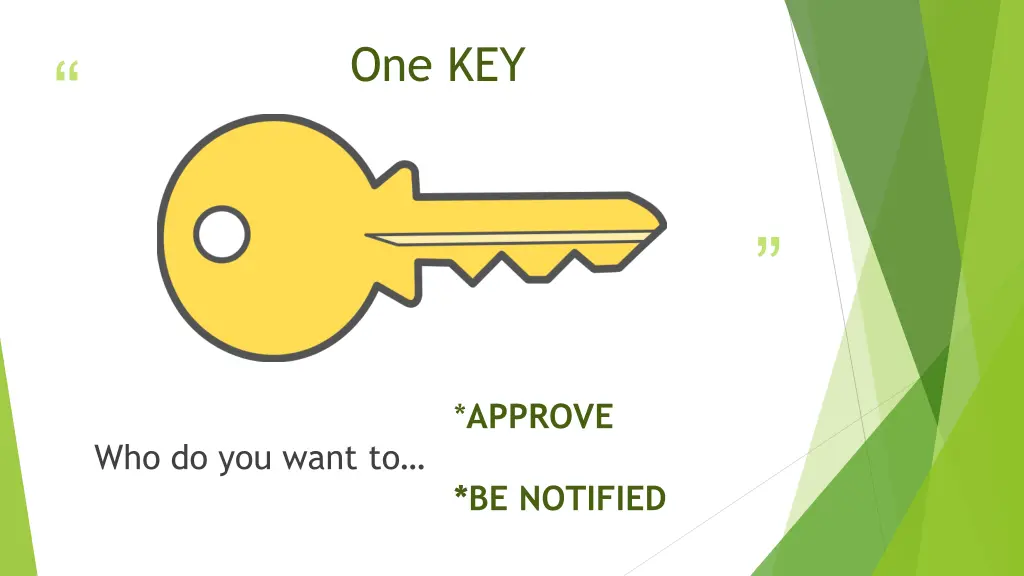 one key