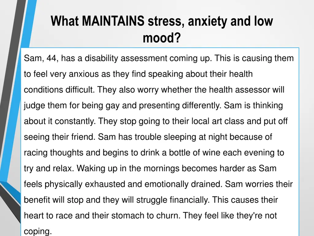 what maintains stress anxiety and low mood