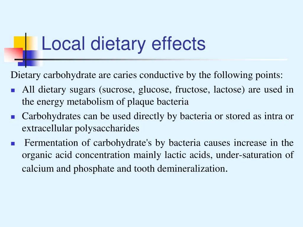 local dietary effects