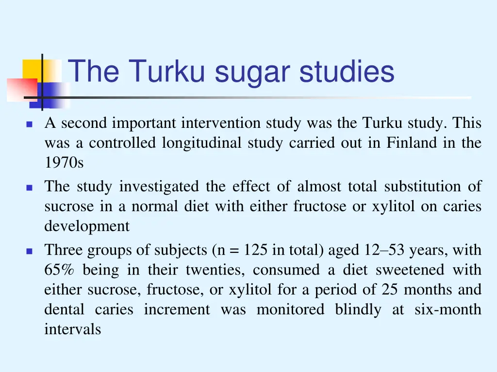 the turku sugar studies