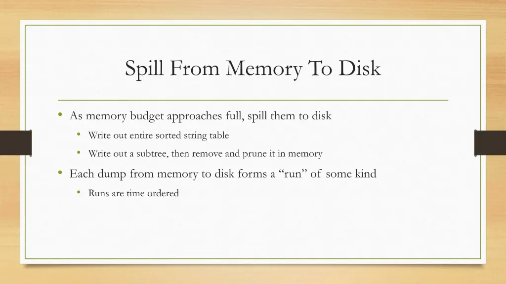 spill from memory to disk