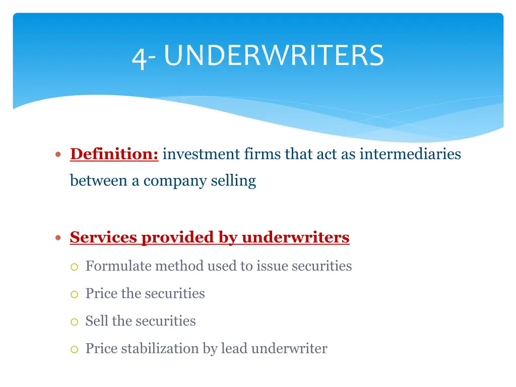 4 underwriters