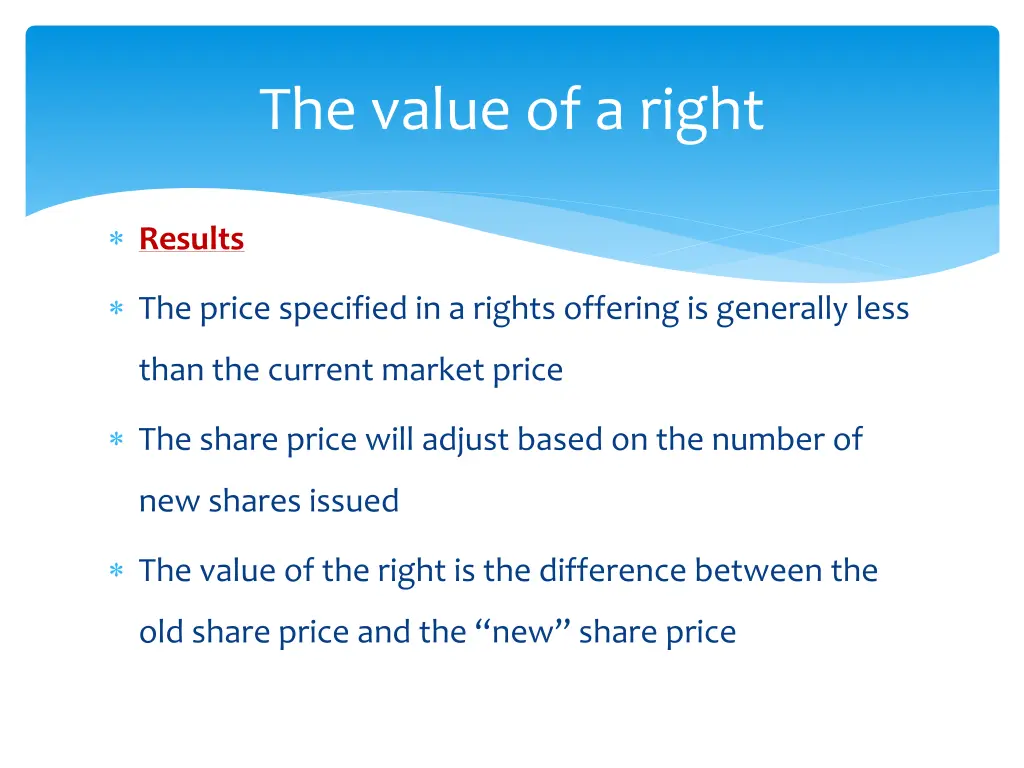 the value of a right 1