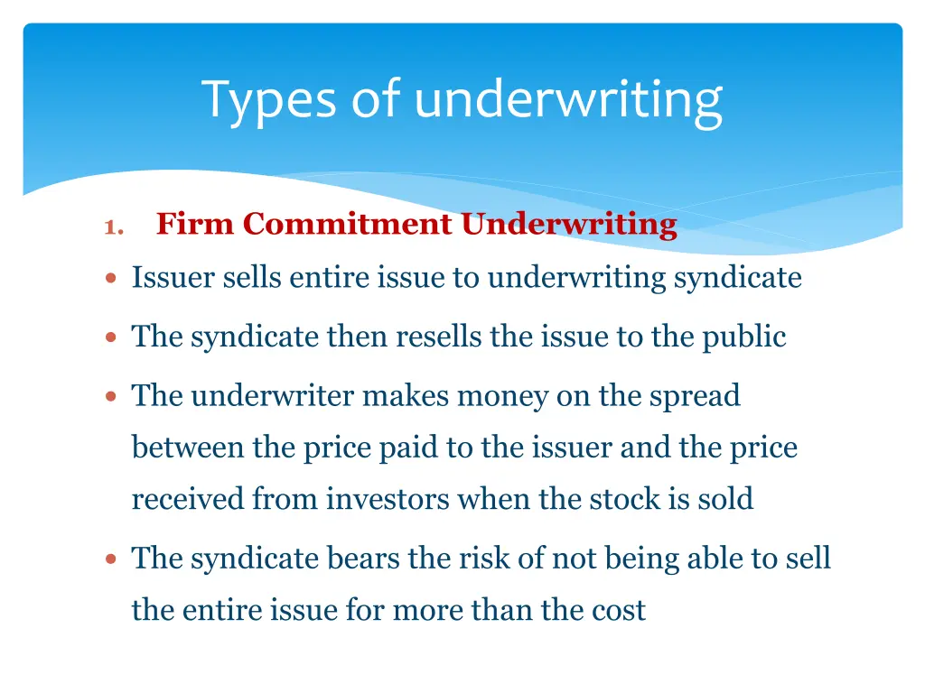 types of underwriting