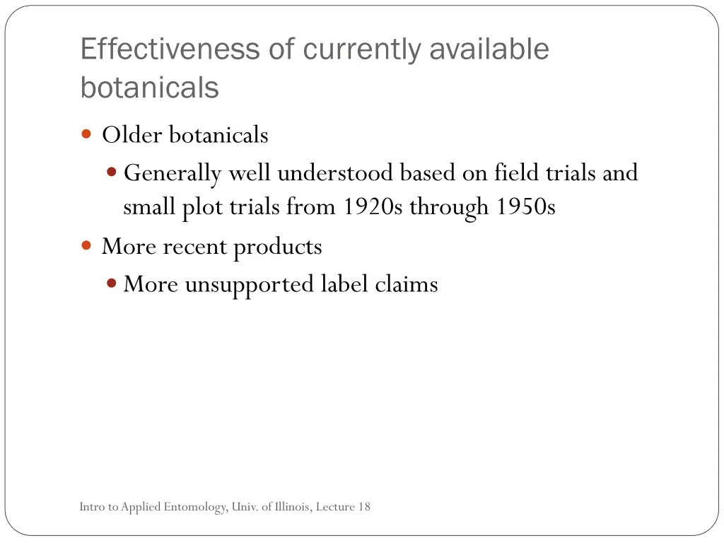 effectiveness of currently available botanicals