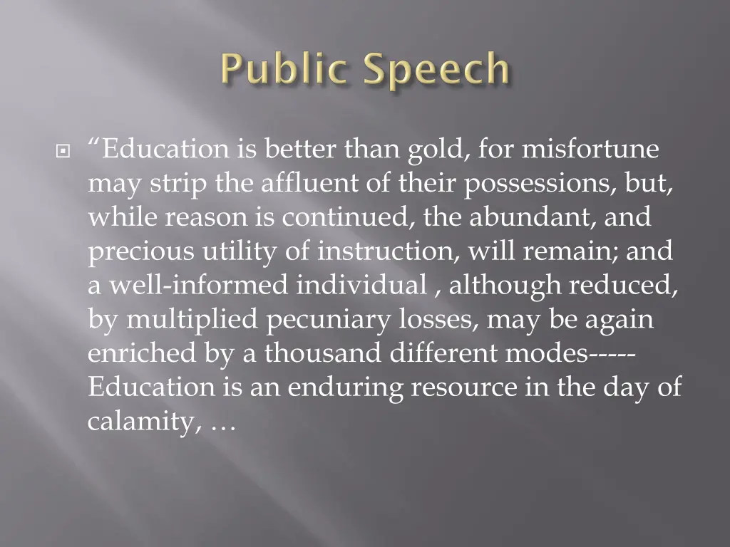 education is better than gold for misfortune