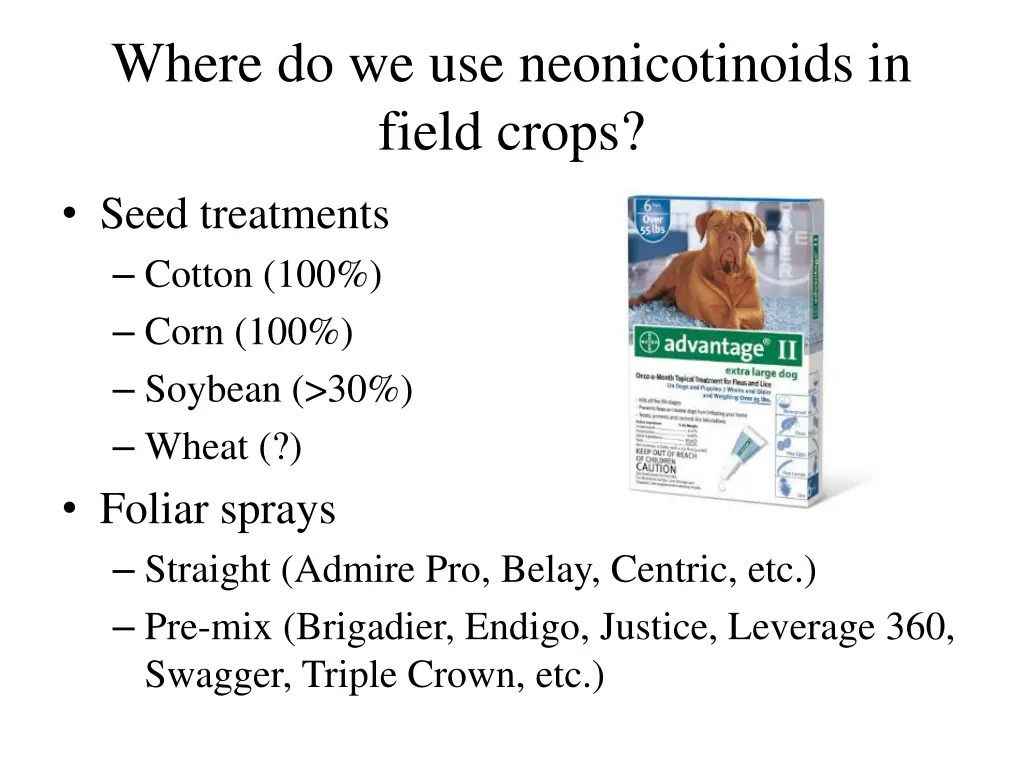 where do we use neonicotinoids in field crops