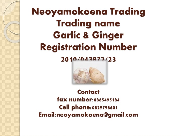 neoyamokoena trading trading name garlic ginger