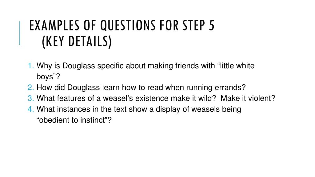 examples of questions for step 5 key details