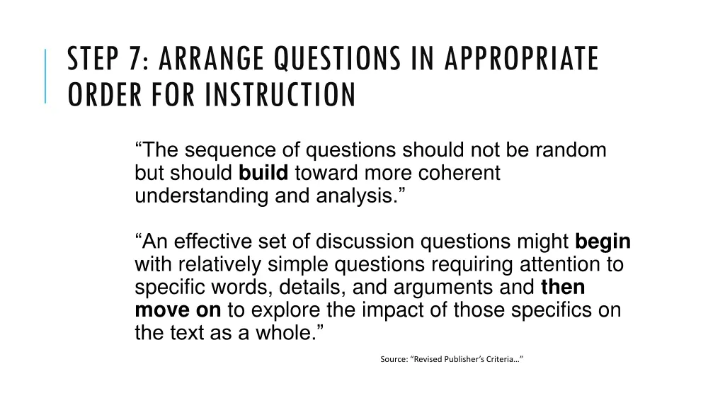 step 7 arrange questions in appropriate order