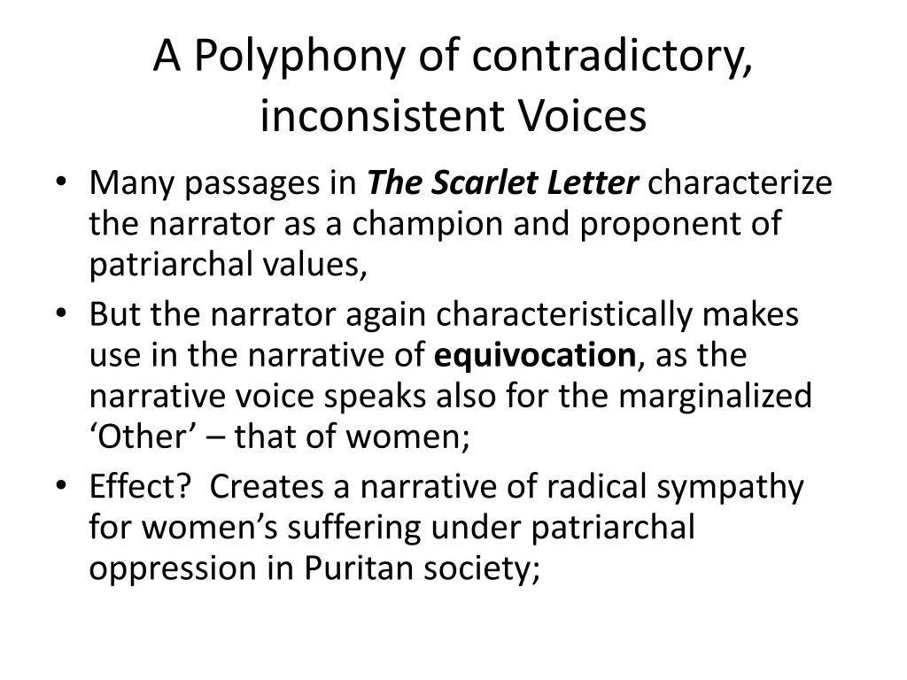 a polyphony of contradictory inconsistent voices