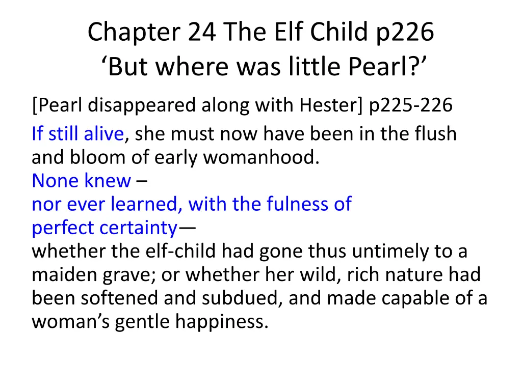 chapter 24 the elf child p226 but where