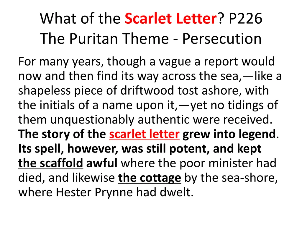 what of the scarlet letter p226 the puritan theme