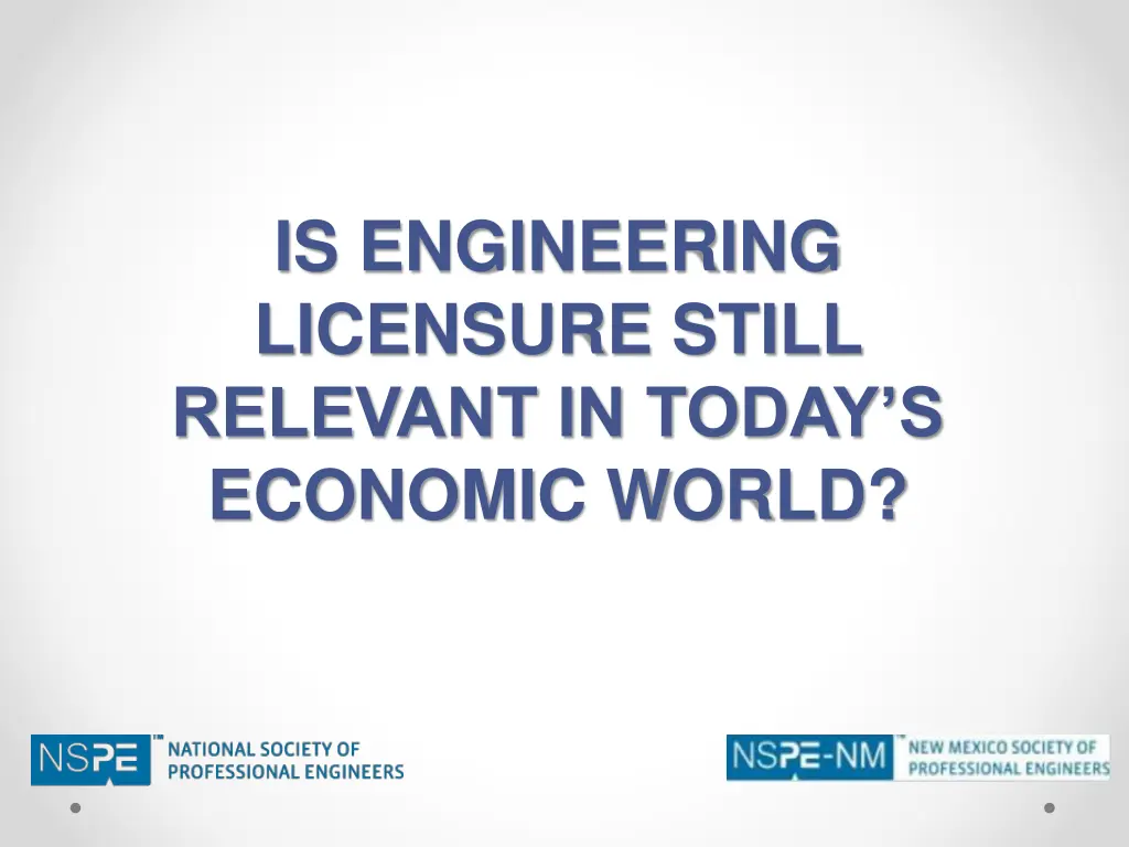 is engineering licensure still relevant in today