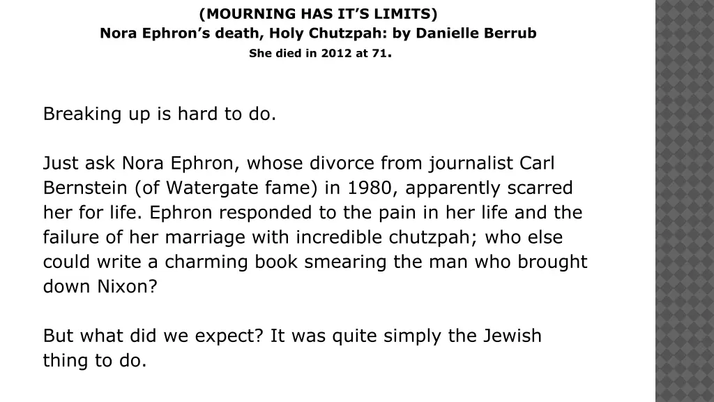 mourning has it s limits nora ephron s death holy