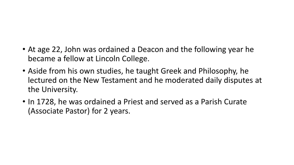 at age 22 john was ordained a deacon