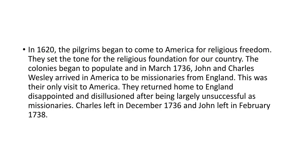 in 1620 the pilgrims began to come to america