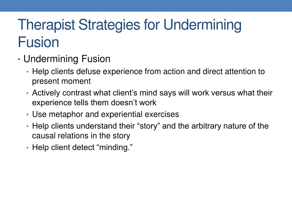 therapist strategies for undermining fusion