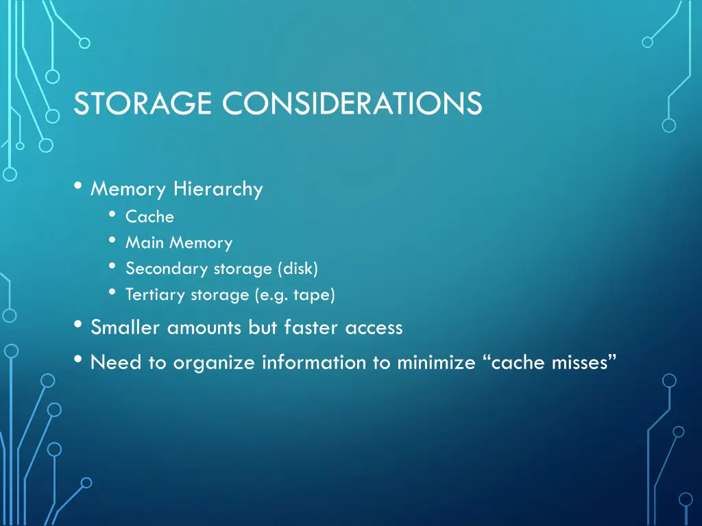 storage considerations