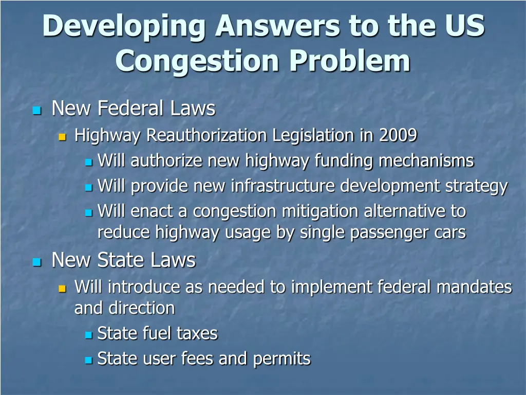 developing answers to the us congestion problem