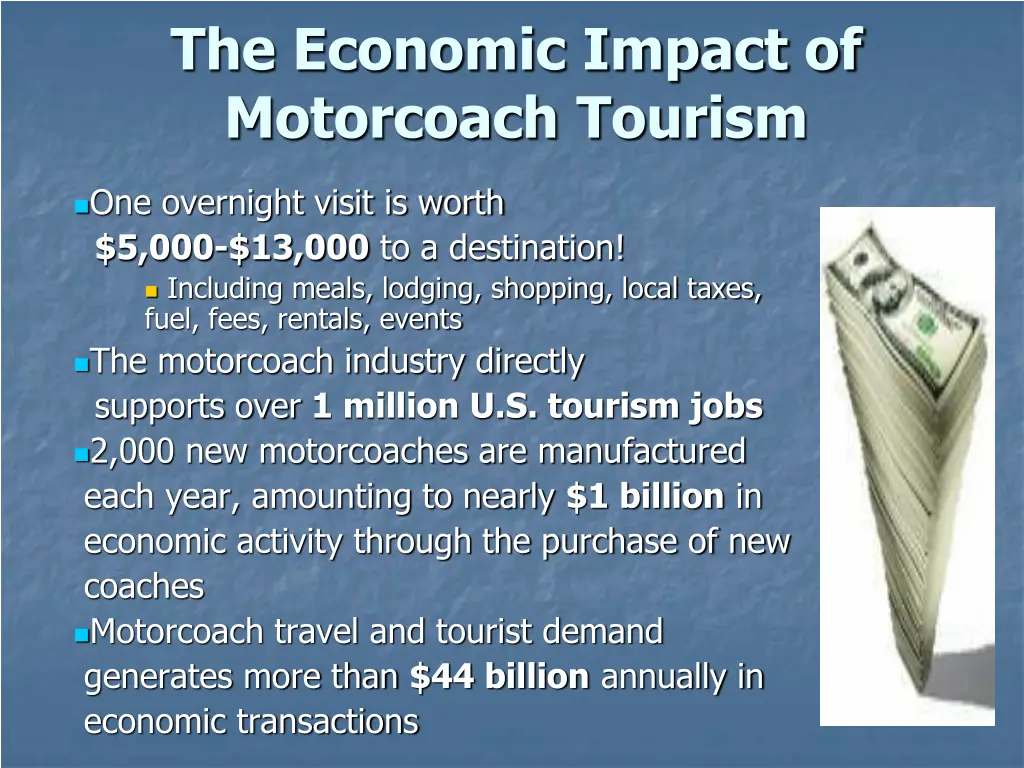 the economic impact of motorcoach tourism