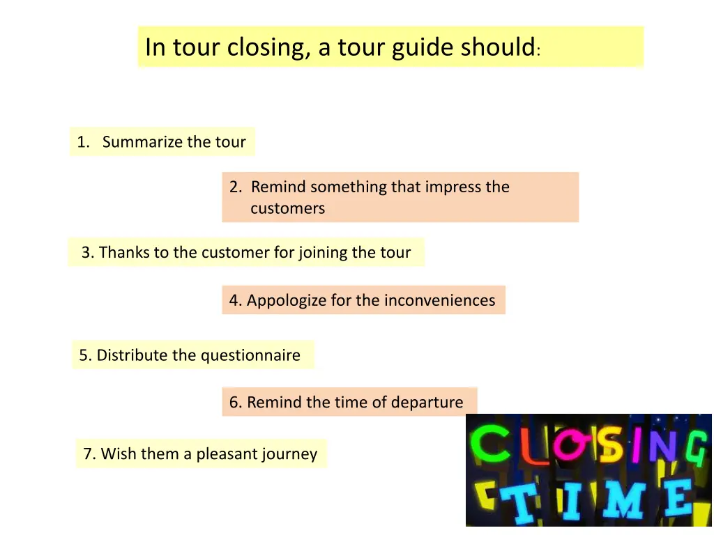 in tour closing a tour guide should