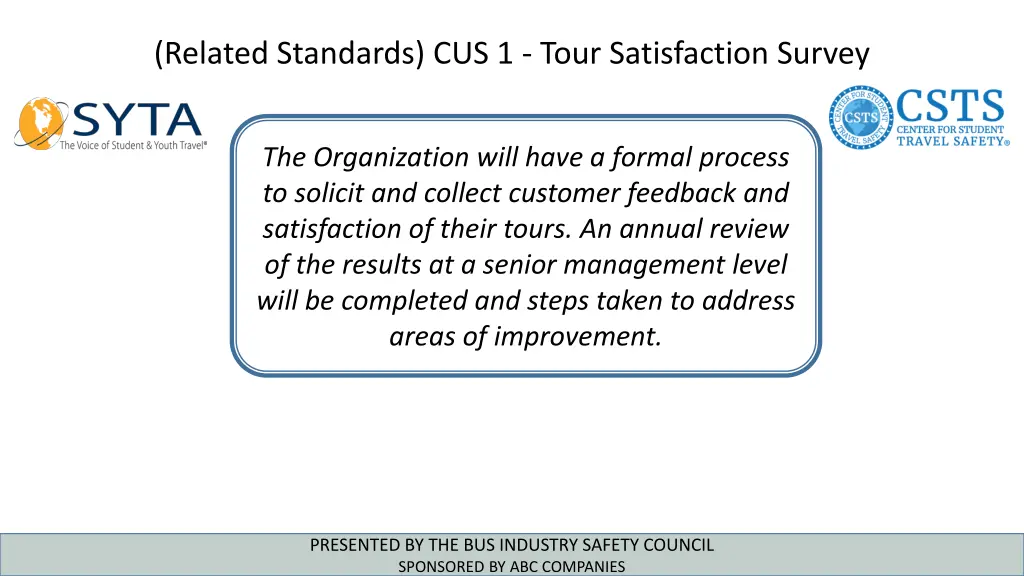 related standards cus 1 tour satisfaction survey