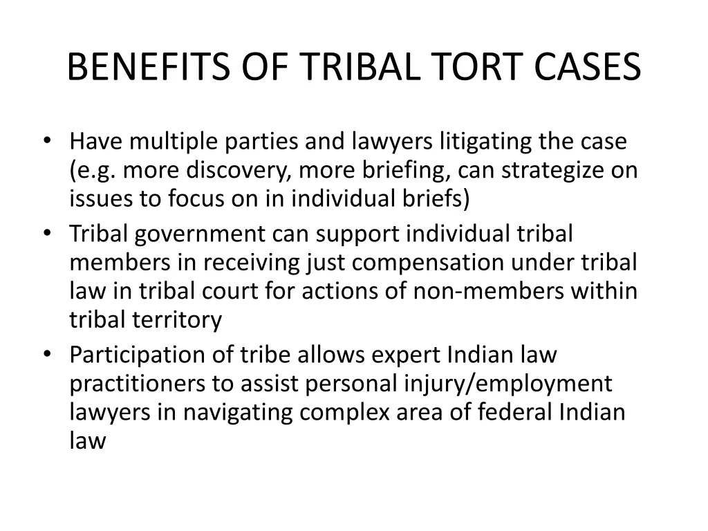 benefits of tribal tort cases