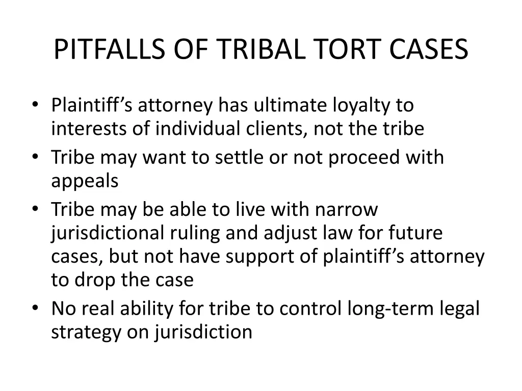 pitfalls of tribal tort cases