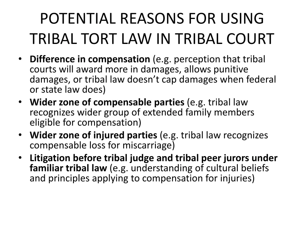 potential reasons for using tribal tort