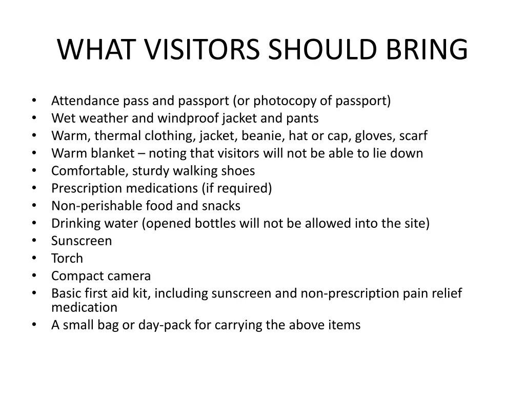 what visitors should bring