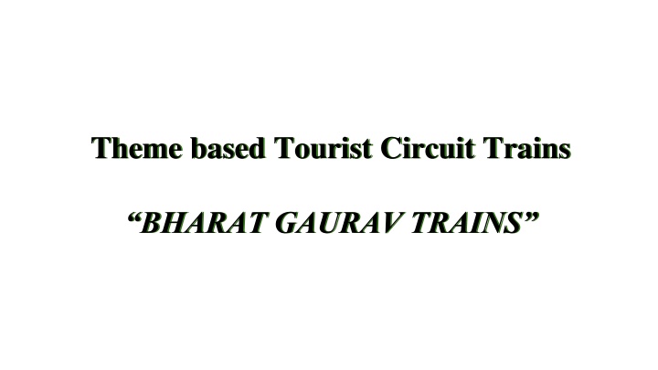 theme based tourist circuit trains