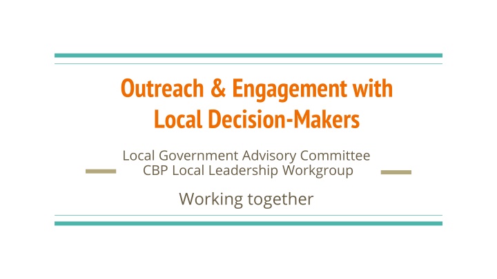 outreach engagement with local decision makers