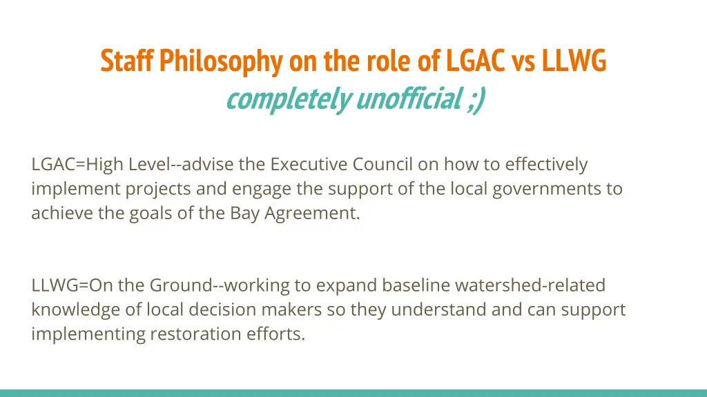 staff philosophy on the role of lgac vs llwg