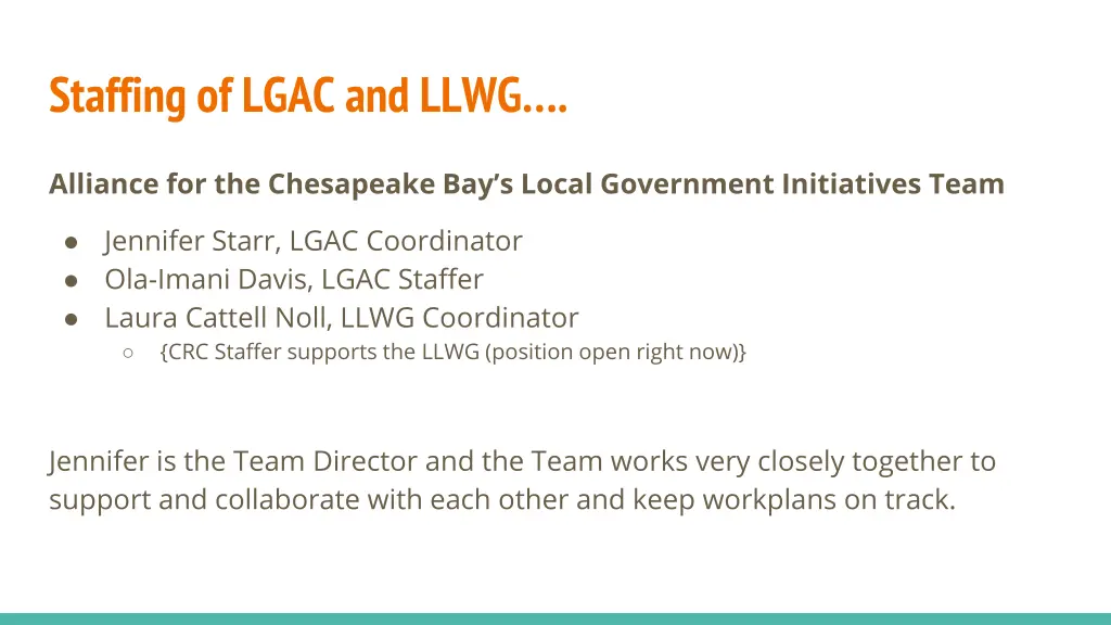 staffing of lgac and llwg