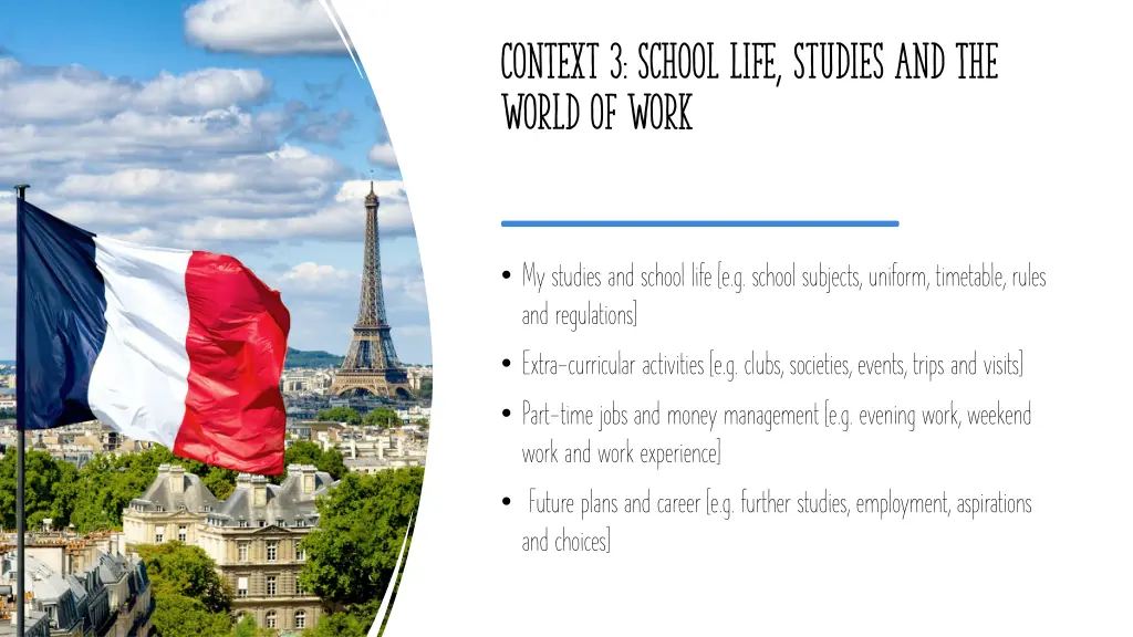 context 3 school life studies and the world