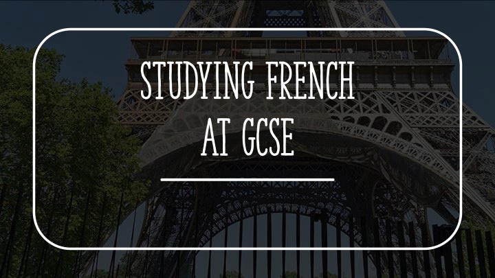 studying french at gcse