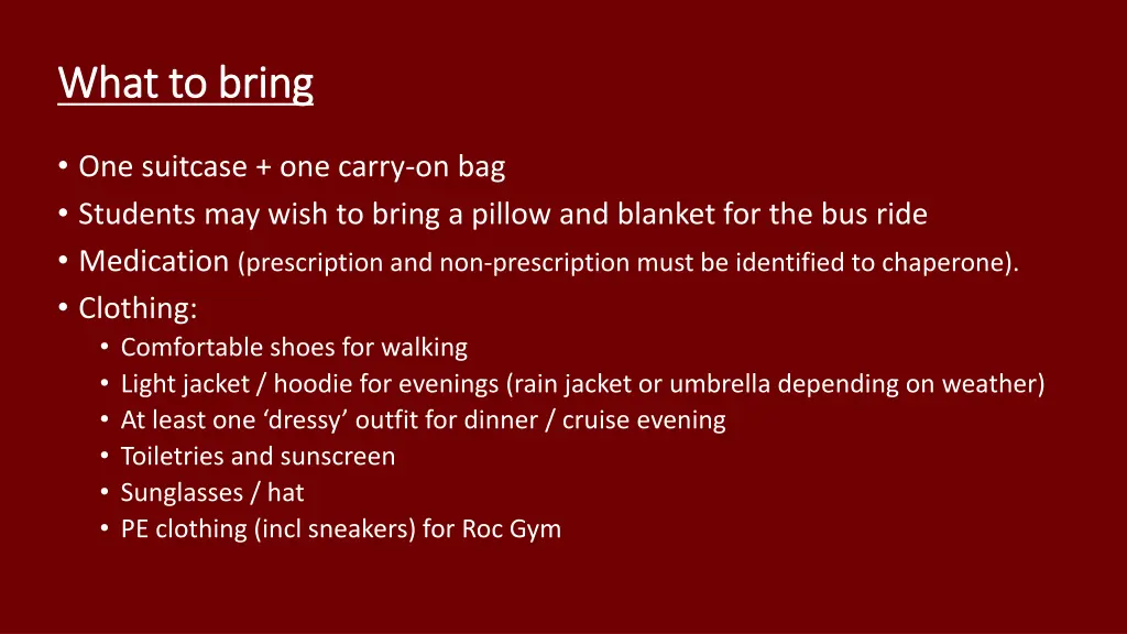 what to bring what to bring