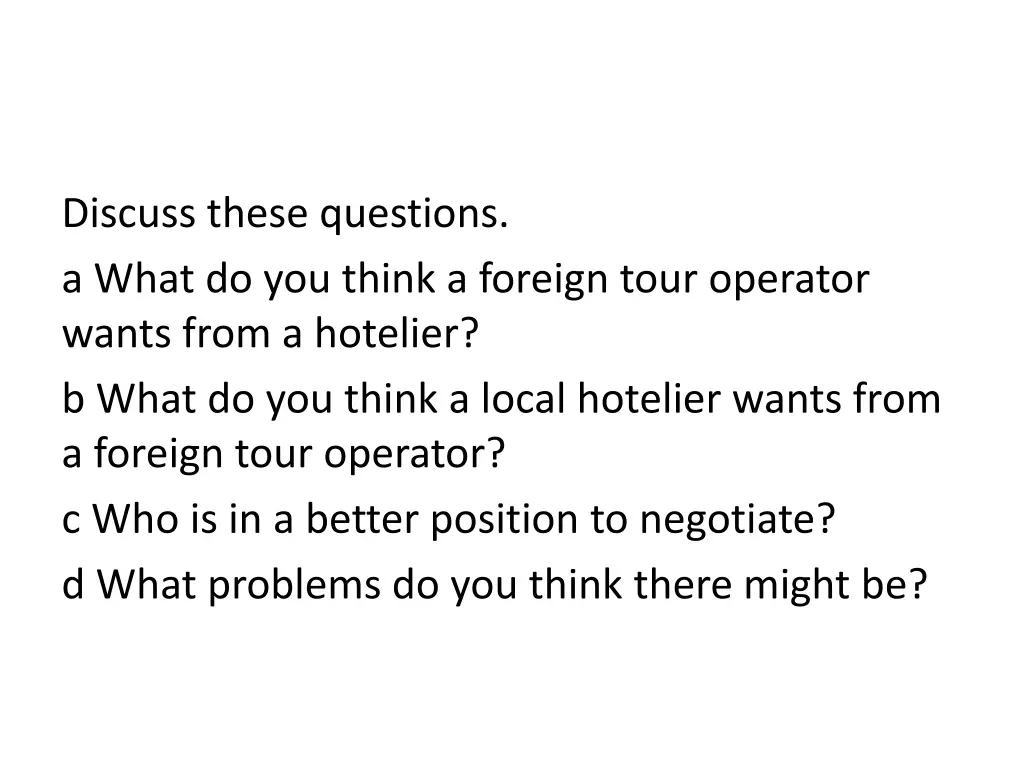 discuss these questions a what do you think