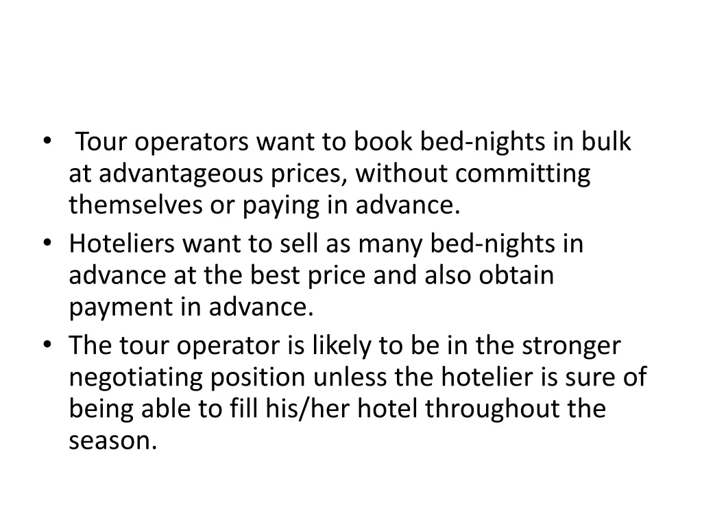 tour operators want to book bed nights in bulk