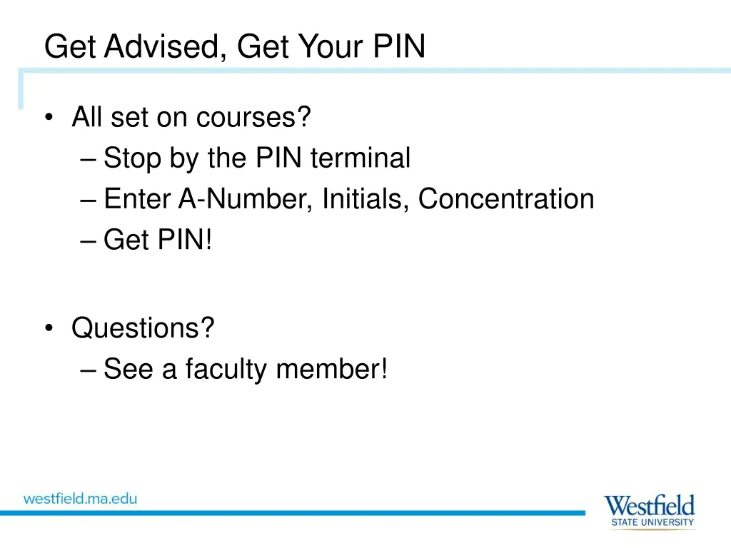 get advised get your pin