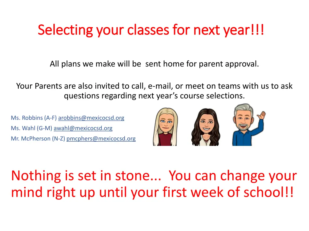 selecting your classes for next year selecting