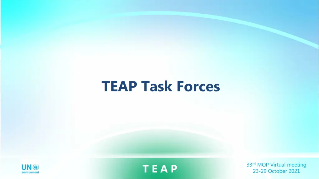 teap task forces