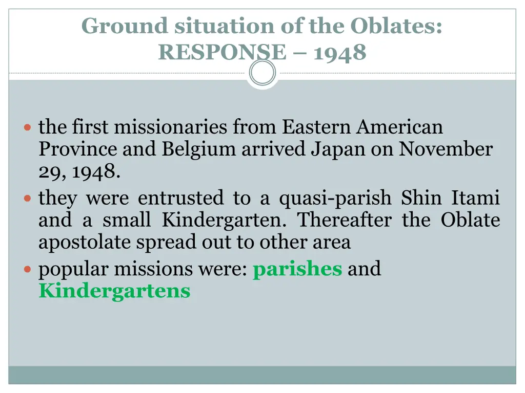 ground situation of the oblates response 1948