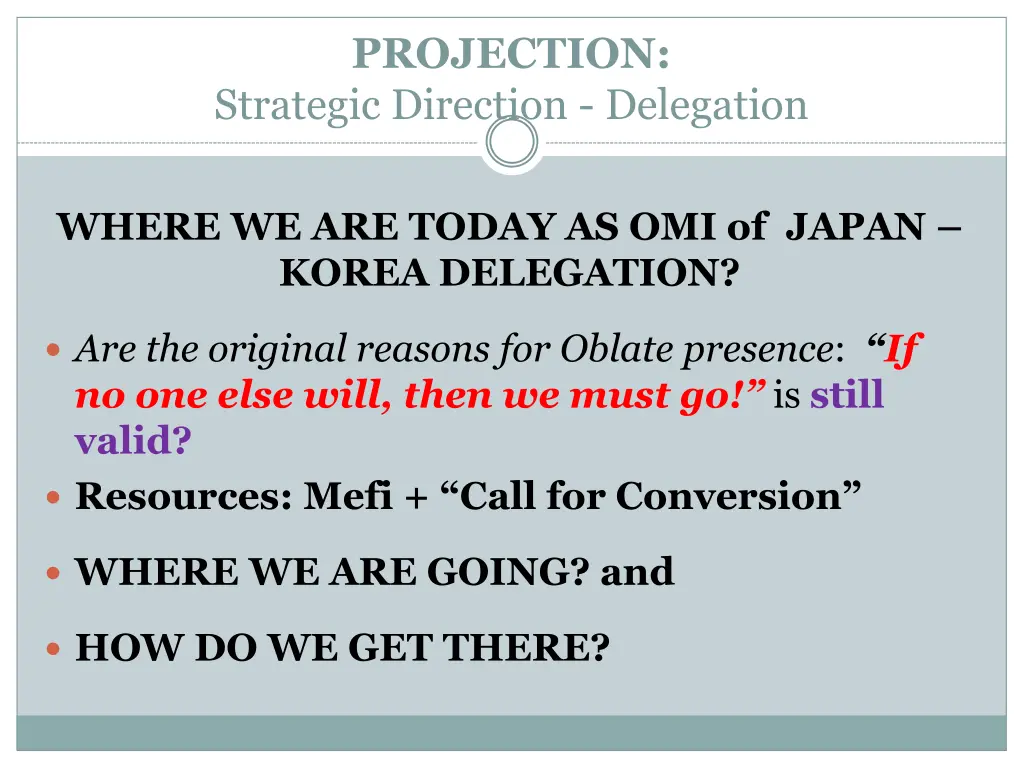 projection strategic direction delegation