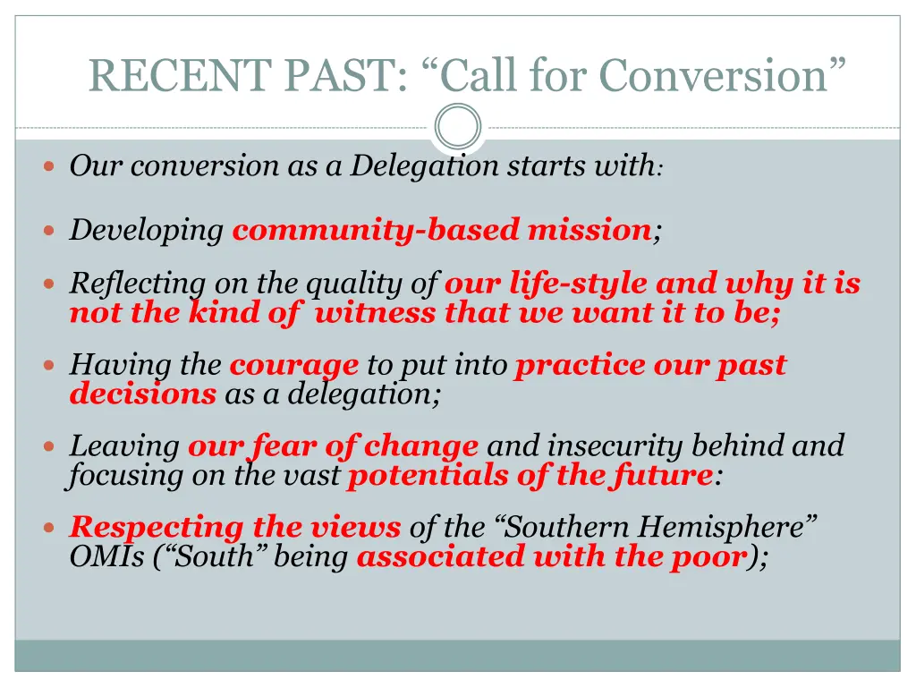 recent past call for conversion