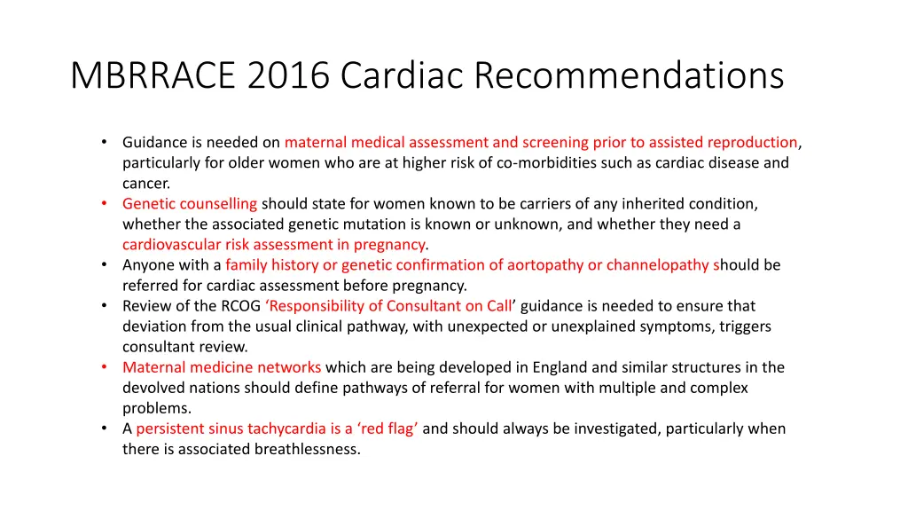 mbrrace 2016 cardiac recommendations