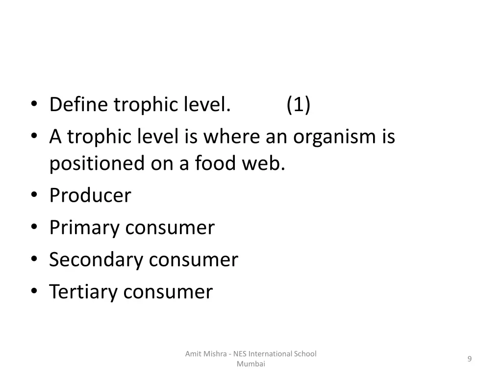 define trophic level a trophic level is where